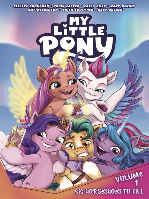 Title details for My Little Pony (2022), Volume 1 by Celeste Bronfman - Available